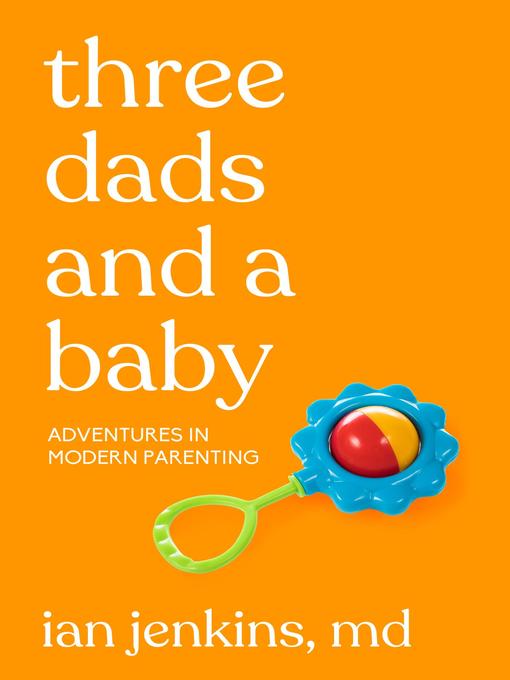 Title details for Three Dads and a Baby by M. D. Jenkins - Available